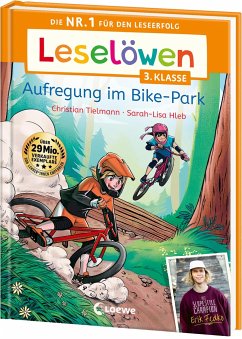 Leselöwen 3. Klasse - Aufregung im Bike-Park von Loewe / Loewe Verlag